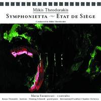Theodorakis: Symphonietta & Etat de Siège