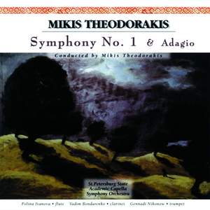 Theodorakis: Symphony No. 1 & Adagio