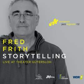 Storytelling (Live at Theater Gütersloh) [European Jazz Legends, Vol. 12]
