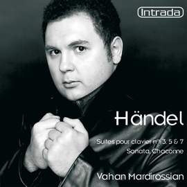 Händel: Suites de pièces pour clavier No. 3, 5, 7, Sonata & Chaconne