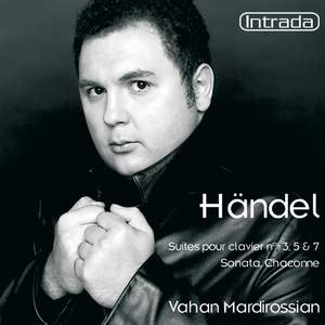 Händel: Suites de pièces pour clavier No. 3, 5, 7, Sonata & Chaconne