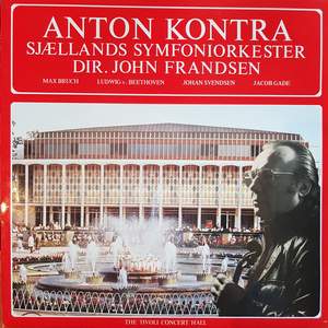Anton Kontra Play Violin Concertos - The Tivoli Concert Hall Orchestra