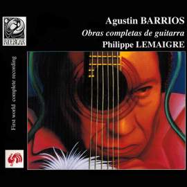 Barrios: Obras Completas de Guitarra