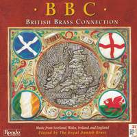 BBC – British Brass Connection – the Royal Danish Brass – Music from Scotland, Wales, Ireland and England