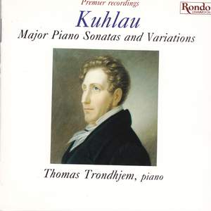 Kuhlau - Piano Works Vol. 1 - Major Piano Sonatas and Variations - A German Composer in Copenhagen