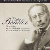 Victor Bendix - The Danish Romantic Composer