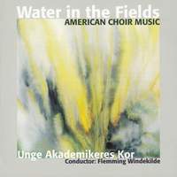 Water in the Fields - American Choir Music