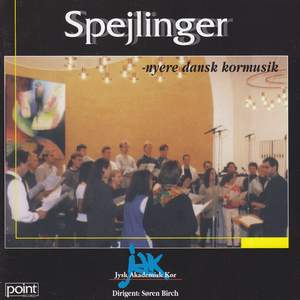 Spejlinger - Reflections - Contemporary Danish Choral Music
