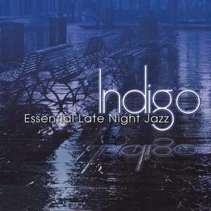 Indigo: Essential Late Night Jazz