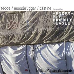 Tedde, Moosbrugger & Castine: Tedde/Moosbrugger/Castine