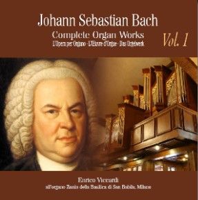 J.S. Bach: Complete Organ Works Vol. 1