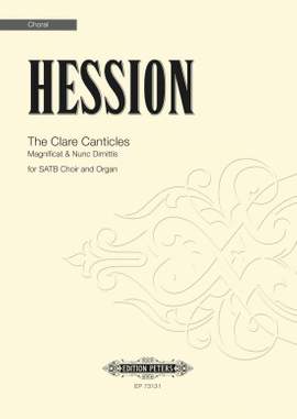Hession, Toby: The Clare Canticles (Magnificat & Nunc )