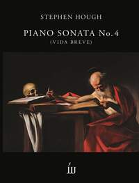 Stephen Hough: Piano Sonata No.4 (solo piano)