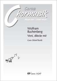 Buchenberg, Wolfram: Veni, dilecte mi!