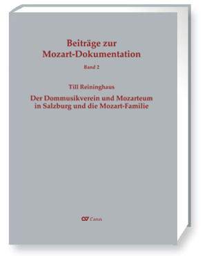 Der Dommusikverein und Mozarteum in Salzburg und die MozartFamilie