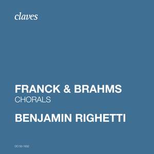 Franck & Brahms: Chorals