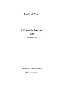 Frederick Viner: A Tyneside Postcard SATB Divisi