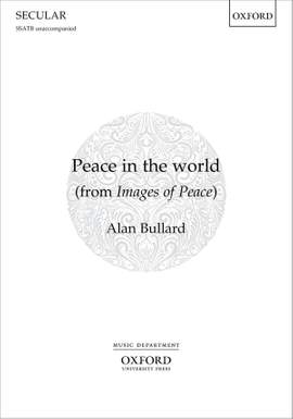 Bullard, Alan: Peace in the world