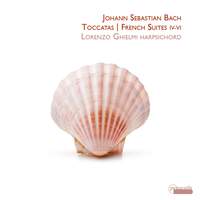 JS Bach: Toccatas and French Suites