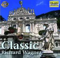 Classic Richard Wagner - Telarc: CR01524 - 3 CDs | Presto Music
