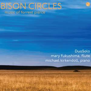 Bison Circles - The Music of Forrest Pierce