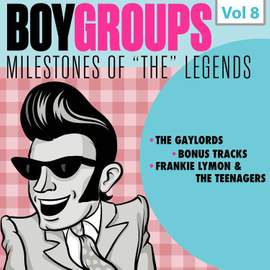 Milestones of 'The' Legends - Boy Groups, Vol. 8