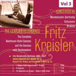 Milestones of a Violin Legend: Fritz Kreisler, Vol. 3