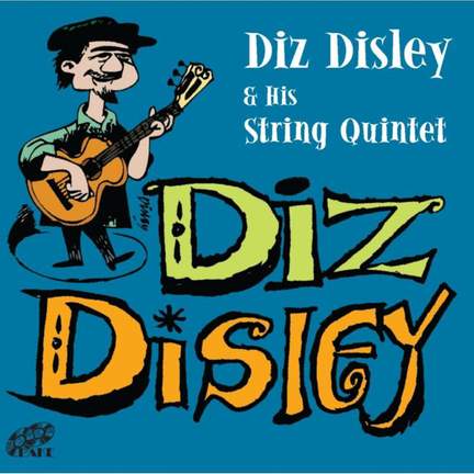 Diz Disley & His String Quintent