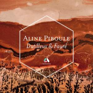 Dutilleux: Piano Sonata – Fauré: Ballade & Thème et variations
