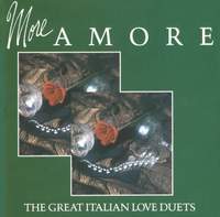 More Amore: The Great Italian Love Duets