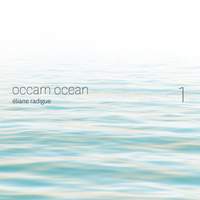 Radigue: Occam Ocean, Vol. 1