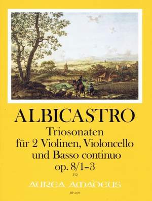 Albicastro, H: Triosonaten op. 8/1-3 Vol. 1