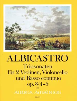 Albicastro, H: Triosonaten op. 8/4-6 Vol. 2