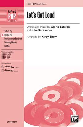 Estefan, G: Lets Get Loud SATB