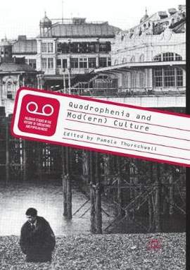 Quadrophenia and Mod(ern) Culture