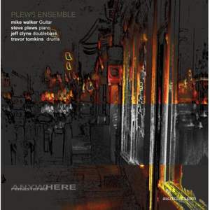 Anywhere (Remastered) (feat. Mike Walker, Steve Plews, Jeff Clyne & Trevor Tomkins)