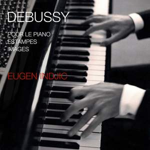 Debussy: Pour le piano / Estampes / Images