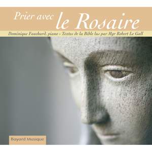 Fauchard: Prier avec le Rosaire (Textes de la Bible)