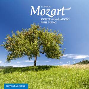 Mozart: La magie, Sonates & Variations pour piano
