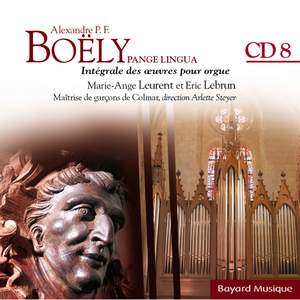Boëly : Pange Lingua : Morceaux et Fantaisies pour l'orgue expressif. Florilège - Vol. 8