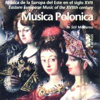 Musica Polonica, Eastern European Music of the 17th Century