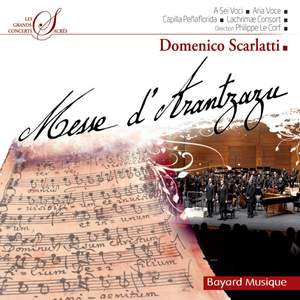 Scarlatti: Messe d'Arantzazu