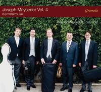 Joseph Mayseder: Chamber Music, Vol. 4