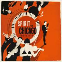 Spirit of Chicago Orchestra