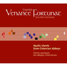 Mystic Chants from Cistercian Abbeys (Chants mystiques des abbayes cisterciennes)