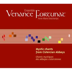 Mystic Chants from Cistercian Abbeys (Chants mystiques des abbayes cisterciennes)