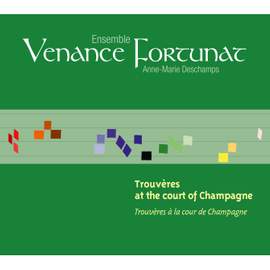 Trouvères at the Court of Champagne (Trouvères à la cour de Champagne)
