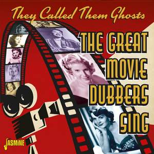 They Called Them Ghosts: The Great Movie Dubbers Sing Product Image