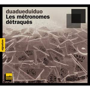 Les métronomes détraqués