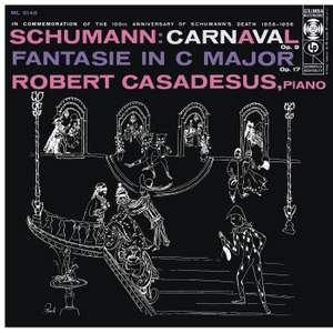 Schumann: Carnaval, Op. 9 & Fantasie, Op. 17